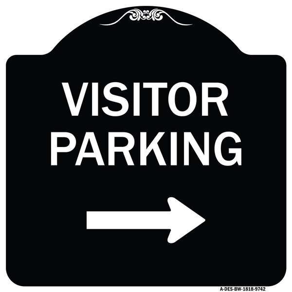 Designer Series-Visitor Parking With Right Arrow Black & White, 18" x 18", BW-1818-9742